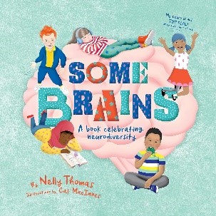 Some Brains by Nelly Thomas